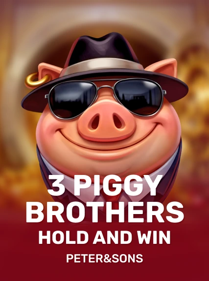 3 Piggy Brothers: Hold and Win
