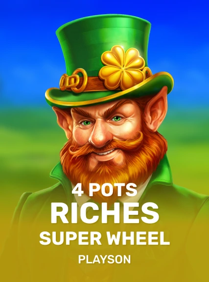 4 Pots Riches: Super Wheel